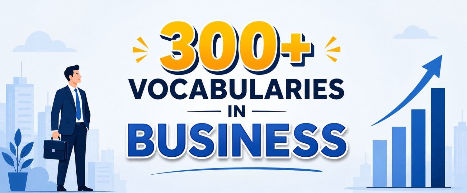 300+ Essential English Vocabulary for Business