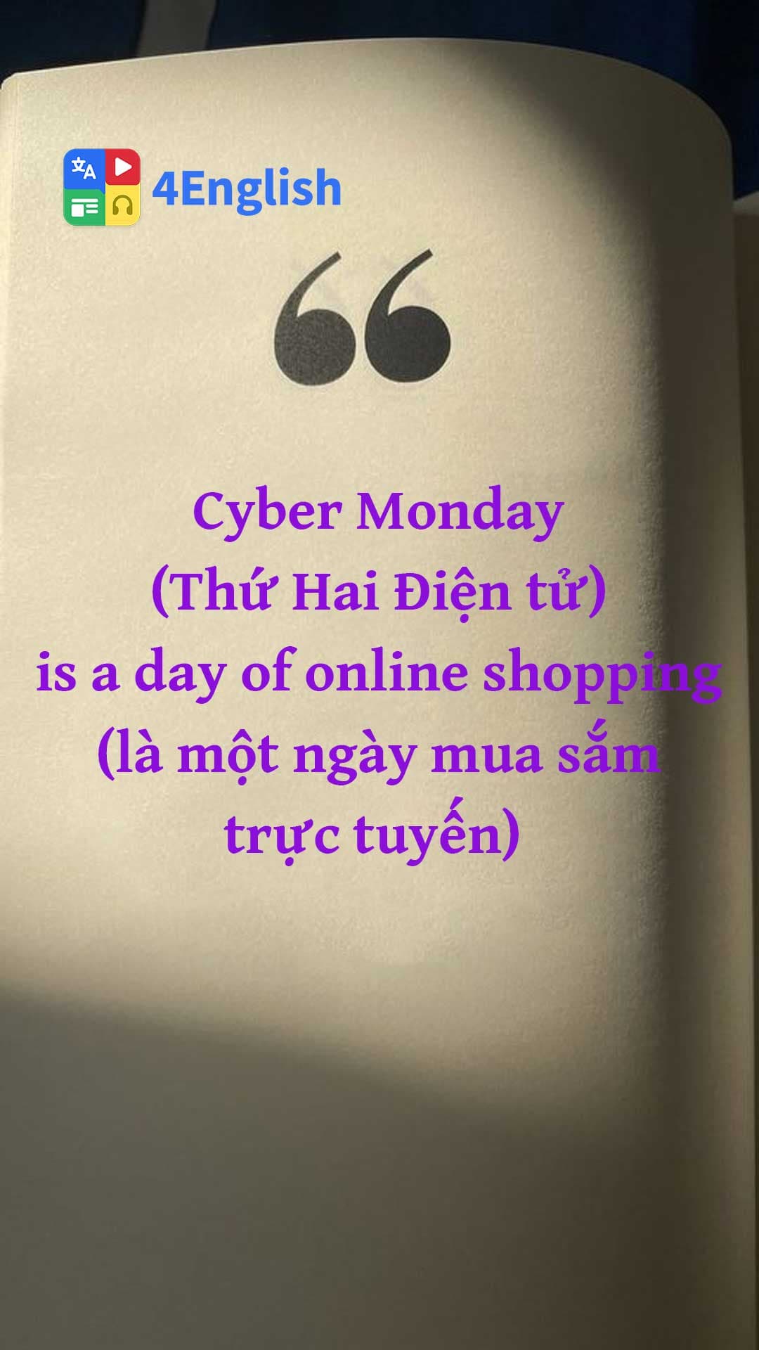 Cyber Monday (Thứ Hai Điện tử) is a day of online shopping