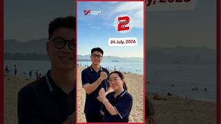 Today in 2 - 07/24/2026 | Vietnam Today