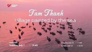 Tam Thanh - Village painted by the sea | Vietnam Today