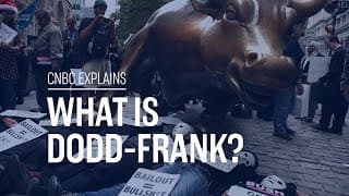 What is Dodd-Frank? | CNBC Explains