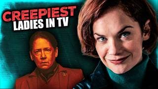 The Creepiest Ladies In TV Show History