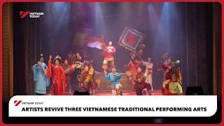 Artists revive three Vietnamese traditional performing arts | Vietnam Today