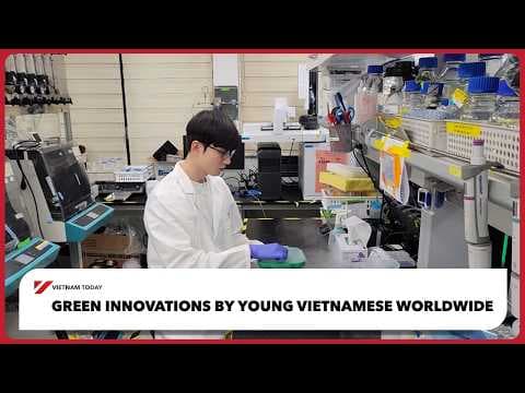 Green innovations by young Vietnamese worldwide | Vietnam Today