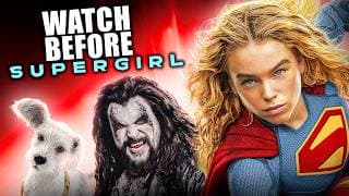 Watch This Before You See The Supergirl Movie