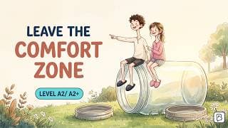 English Podcast - Stepping Out of the Comfort Zone - Easy English for Beginners | A2 - A2+