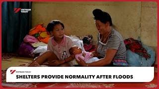Shelters provide normality after floods | Vietnam Today