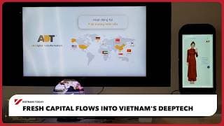Fresh capital flows into Vietnam's DeepTech | Vietnam Today