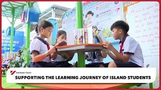 Supporting the learning journey of island students | Vietnam Today