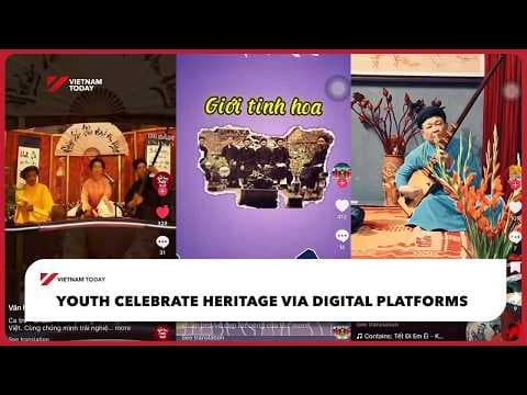Youth celebrate heritage via digital platforms | Vietnam Today