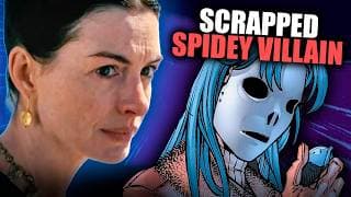 Anne Hathaway's Scrapped Spider-Man: Brand New Day Villain Explained