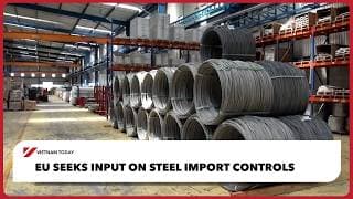 EU seeks input on steel import controls | Vietnam Today