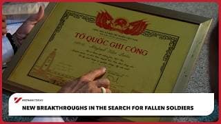 New breakthroughs in the search for fallen soldiers | Vietnam Today
