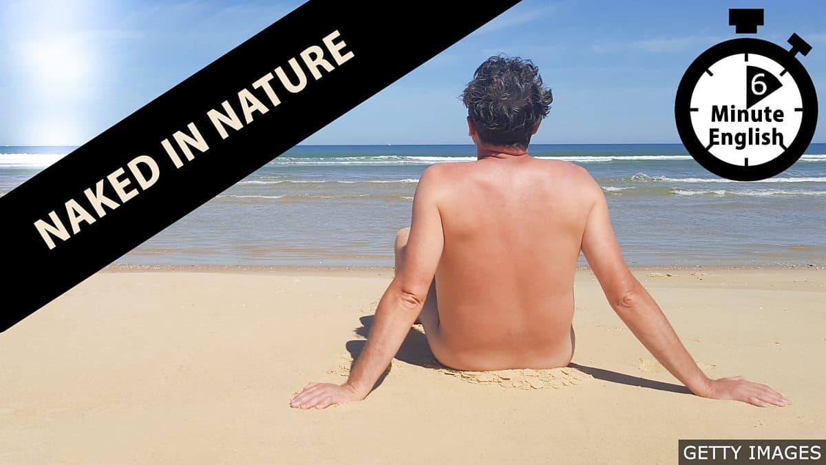 Being Naked in Nature