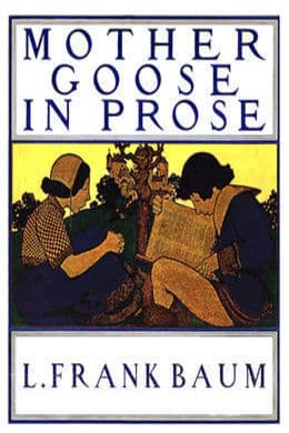 Mother Goose in Prose