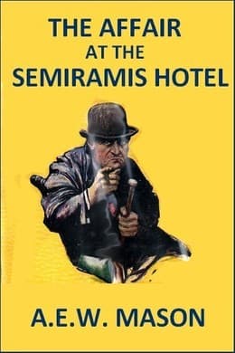 The Affair at the Semiramis Hotel